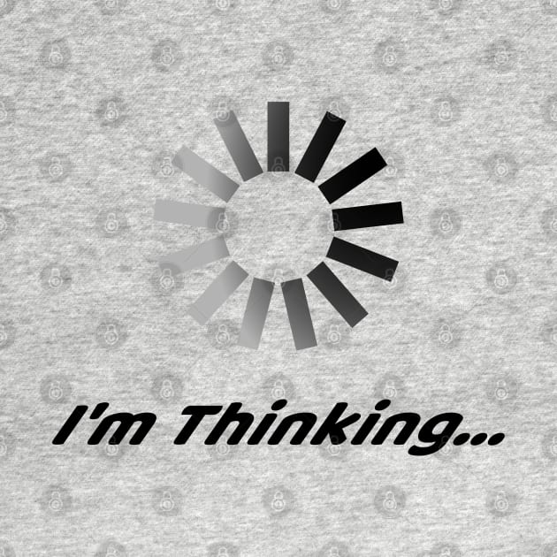 I'm Thinking... by PlanetJoe